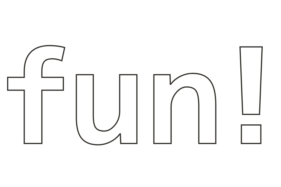 fun!